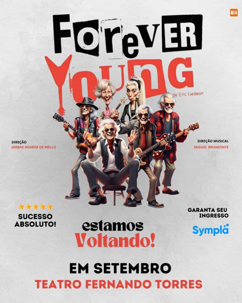 Forever Young volta em cartaz no Teatro