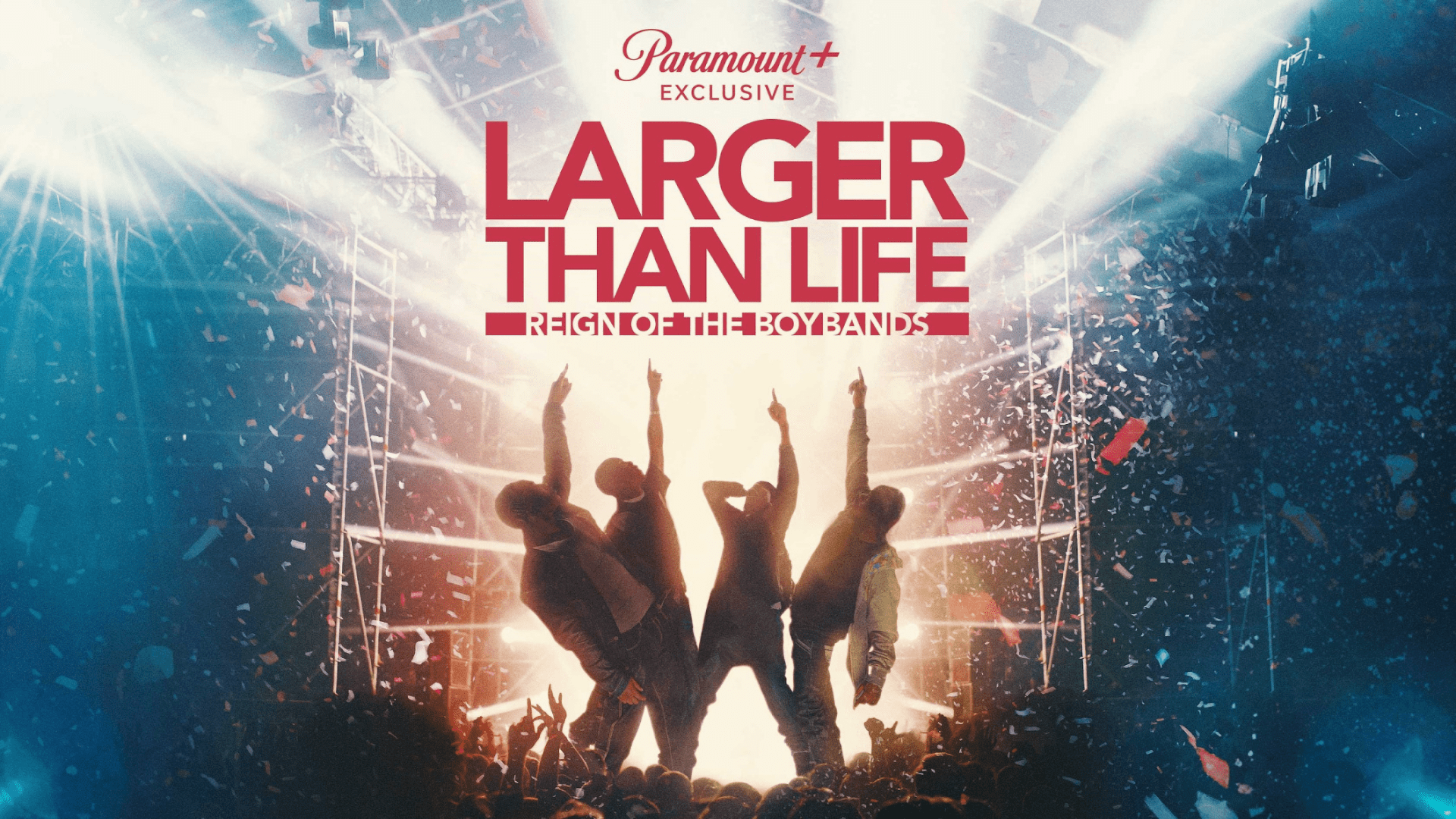Larger Than Life: O Reinado Das Boybands / Divulgação