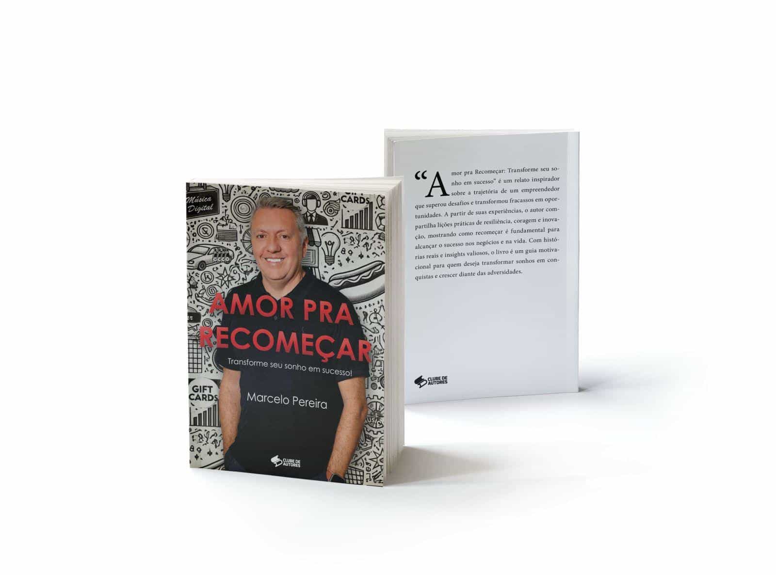 "Amor pra Recomeçar – Transforme seu sonho em sucesso"