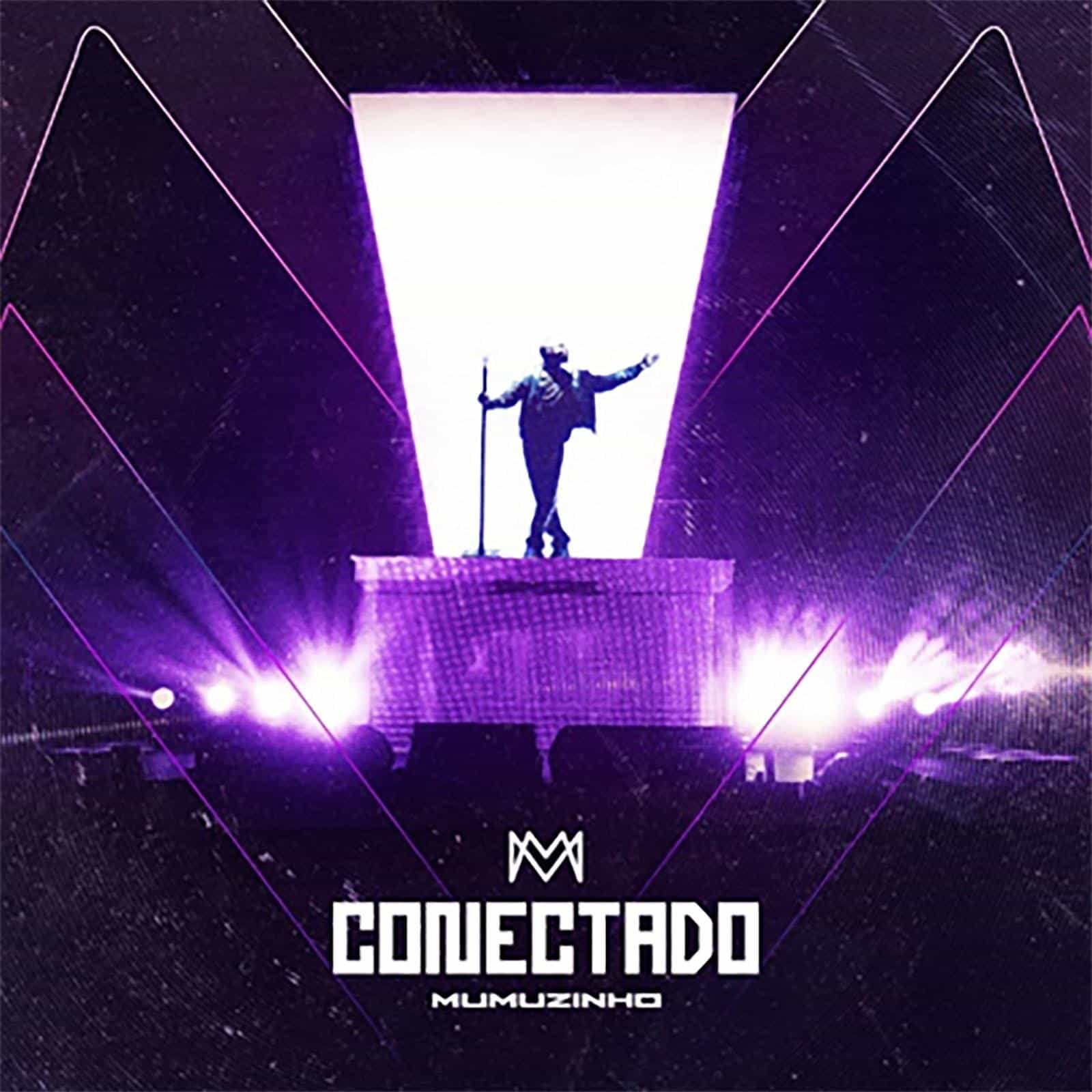 Mumuzinho completa o álbum “Conectado” com lançamento